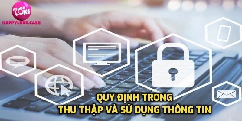 Quy định trong vấn đề thu thập dữ liệu